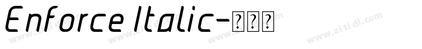 Enforce Italic字体转换